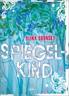 Spiegelkind / Spiegel-Trilogie Bd.1 (5 Audio-CDs) (Mängelexemplar) - Bronsky, Alina