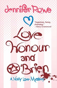 Love, Honour, and O'Brien (eBook, ePUB) - Rowe, Jennifer