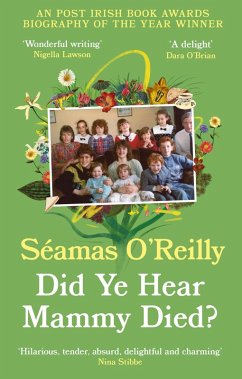 Did Ye Hear Mammy Died? (eBook, ePUB) - O'Reilly, Seamas