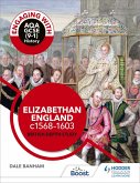 Engaging with AQA GCSE (9-1) History: Elizabethan England, c1568-1603 British depth study (eBook, ePUB) Engaging with AQA GCSE (9-1) History: Elizabethan England, c1568-1603 British depth study (eBook, ePUB)