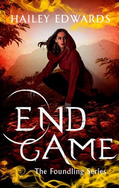 End Game (eBook, ePUB) - Edwards, Hailey End Game (eBook, ePUB) - Edwards, Hailey