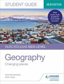 WJEC/Eduqas AS/A-level Geography Student Guide 1: Changing places (eBook, ePUB)