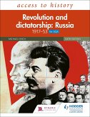 Access to History: Revolution and dictatorship: Russia, 1917-1953 for AQA (eBook, ePUB)
