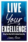 Live Your Excellence (eBook, ePUB)