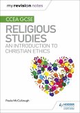 My Revision Notes CCEA GCSE Religious Studies: An introduction to Christian Ethics (eBook, ePUB)