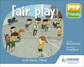 PYP Friends: Fair play (eBook, ePUB) PYP Friends: Fair play (eBook, ePUB)