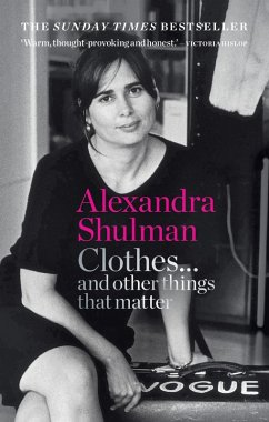 Clothes... and other things that matter (eBook, ePUB) - Shulman, Alexandra