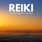 REIKI Music   11 dreamlike soundscapes for energy healing (MP3-Download)