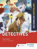Key Stage 3 English Anthology: Detectives (eBook, ePUB)
