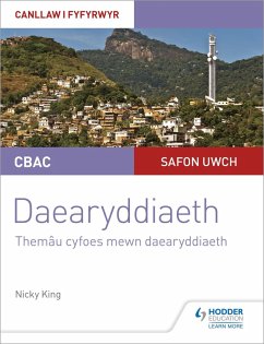 Cover CBAC Safon Uwch Daearyddiaeth - Canllaw i Fyfyrwyr 6: Themâu Cyfoes mewn Daearyddiaeth (WJEC/Eduqas A-level Geography Student Guide 6: Contemporary Themes in Geography Welsh-language edition) (eBook, ePUB)