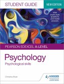 Pearson Edexcel A-level Psychology Student Guide 3: Psychological skills (eBook, ePUB)