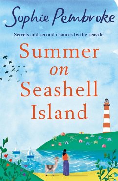 Summer on Seashell Island (eBook, ePUB) - Pembroke, Sophie Summer on Seashell Island (eBook, ePUB) - Pembroke, Sophie