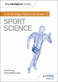 My Revision Notes: Cambridge National Level 1/2 Sport Science (eBook, ePUB)
