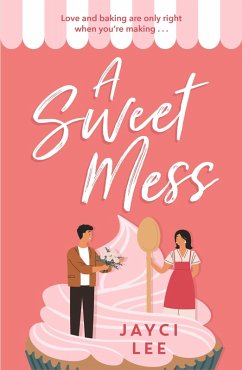 Cover A Sweet Mess (eBook, ePUB)