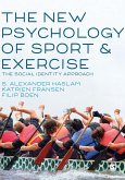 The New Psychology of Sport and Exercise (eBook, ePUB)
