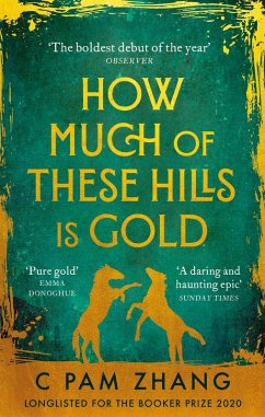How Much of These Hills is Gold (eBook, ePUB) - Zhang, C Pam