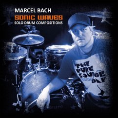 Sonic Waves (Solo Drum Compositions) - Bach,Marcel