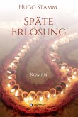 Späte Erlösung (eBook, ePUB)