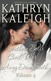 Southern Belle Civil War - Away Down South: Romance Short Stories (Southern Belle Civil War Collection, #4) (eBook, ePUB)