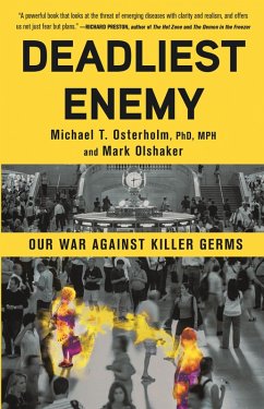 Deadliest Enemy (eBook, ePUB) - Osterholm, Michael; Olshaker, Mark