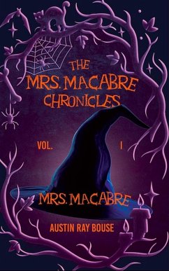 Mrs. Macabre (The Mrs. Macabre Chronicles, #1) (eBook, ePUB) Cover Mrs. Macabre (The Mrs. Macabre Chronicles, #1) (eBook, ePUB)