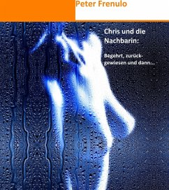 Cover Chris und die Nachbarin (eBook, ePUB)