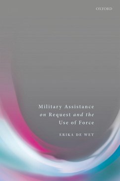 Cover Military Assistance on Request and the Use of Force (eBook, PDF)