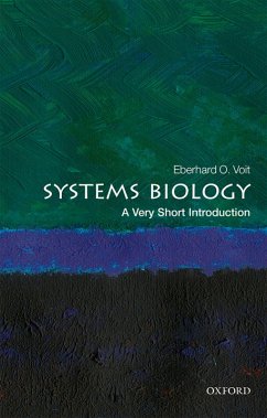 Systems Biology: A Very Short Introduction (eBook, ePUB) - Voit, Eberhard O.