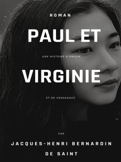 Paul et Virginie (eBook, ePUB) - de Saint Pierre, Jacques-Henri Bernardin
