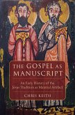 The Gospel as Manuscript (eBook, PDF)