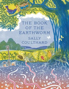 The Book of the Earthworm (eBook, ePUB) - Coulthard, Sally