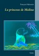 La princesse de Médina (eBook, ePUB) - Bild 1