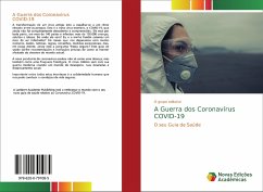 A Guerra dos Coronavírus COVID-19