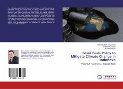 Fossil Fuels Policy to Mitigate Climate Change in Indonesia - Tampubolon, Biatna Dulbert;Purwanto, Endi Hari;Setyoko, Ajun Tri