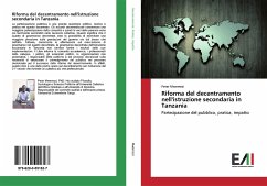 Riforma del decentramento nell'istruzione secondaria in Tanzania - Mwemezi, Peter