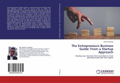 The Entrepreneurs Business Guide: From a Startup Approach - Eneanya, Austin