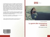 La guerre des coronavirus COVID-19