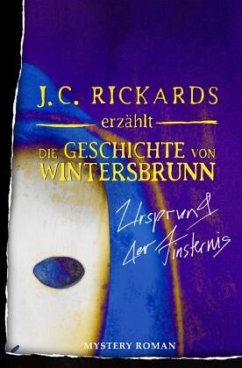 Die Geschichte von Wintersbrunn - Rickards, J. C.