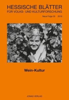 Wein-Kultur / Hessische Blätter für Volks- und Kulturforschung 55