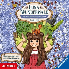 Ein Eichhörnchen in Gefahr / Luna Wunderwald Bd.7 (1 Audio-CD) - Luhn, Usch