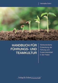 HANDBUCH FÜR FÜHRUNGS- UND TEAMKULTUR - Bohn, Henriette