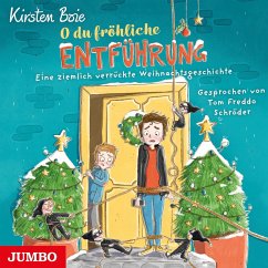 O du fröhliche Entführung - Boie, Kirsten