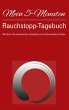 Mein 5-Minuten-Rauchstopp-Tagebuch - Bild 1