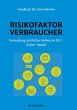 Risikofaktor Verbraucher - Bild 1