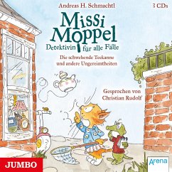 Die schwebende Teekanne und andere Ungereimtheiten / Missi Moppel - Detektivin für alle Fälle Bd.2 (3 Audio-CDs) - Schmachtl, Andreas H.