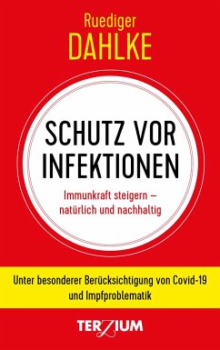Schutz vor Infektion - Dahlke, Ruediger