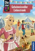 Geheimnisvoller Liebestrank / Die drei Ausrufezeichen Bd.87