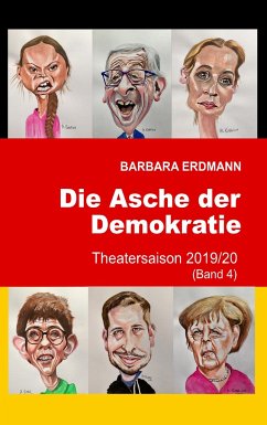 Die Asche der Demokratie - Erdmann, Barbara