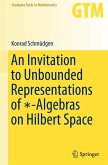 An Invitation to Unbounded Representations of ¿-Algebras on Hilbert Space