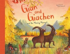 Gian and Giachen and the Missing Marmot - Jackowski, Amélie